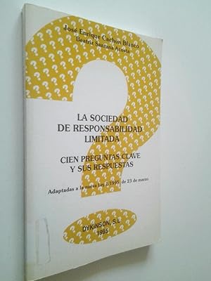 Image du vendeur pour La sociedad de responsabilidad limitada. Cien preguntas clave y sus respuestas mis en vente par MAUTALOS LIBRERA