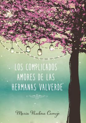 Bild des Verkufers fr Los Complicados Amores de Las Hermanas Valverde (Paperback or Softback) zum Verkauf von BargainBookStores