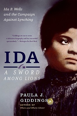 Imagen del vendedor de Ida: A Sword Among Lions: Ida B. Wells and the Campaign Against Lynching (Paperback or Softback) a la venta por BargainBookStores