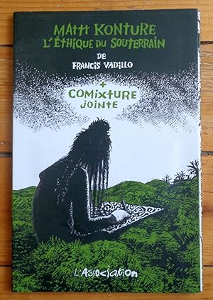 Imagen del vendedor de Comixture jointe. Avec le film L'thique du souterrain a la venta por La Bergerie