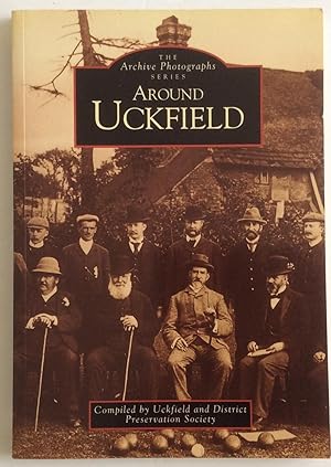 Seller image for Around Uckfield [The Archive Photographs Series] for sale by Chris Barmby MBE. C & A. J. Barmby
