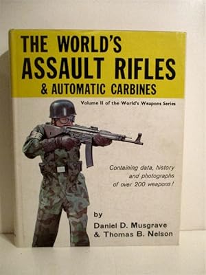 Seller image for World's Assault Rifles & Automatic Carbines. for sale by Military Books