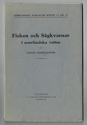 Seller image for Fisken och sgkvarnar i norrlndska vatten. for sale by Hatt Rare Books ILAB & CINOA
