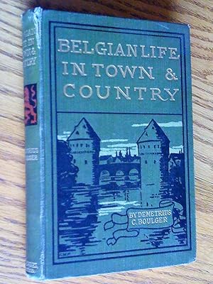 Seller image for Belgian Life in Town & Country, with twenty-four illustrations for sale by Livresse