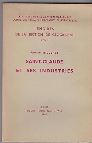 Saint-Claude et ses industries.