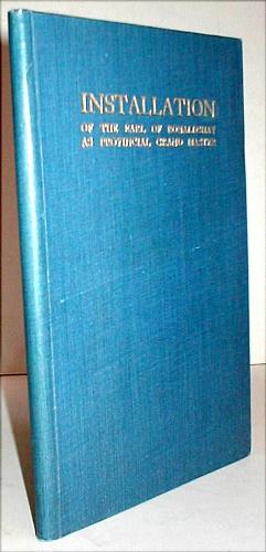 Image du vendeur pour The installation of the Earl of Ronaldshay as Provincial Grand Master of the province of Yorkshire, North and East Ridings. Together with notes of the Dundas family by W. Bro. W.R. Makins. mis en vente par John Turton