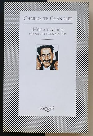 ¡Hola y adios! Groucho y sus amigos.