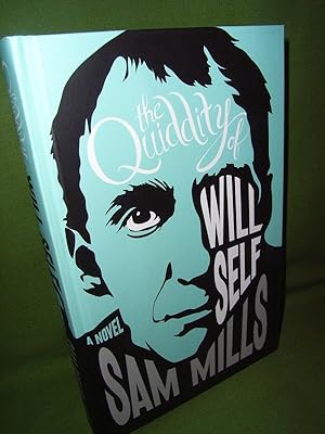 Seller image for THE QUIDDITY OF WILL SELF for sale by Jeff 'n' Joys Quality Books