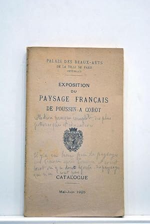 Imagen del vendedor de Exposition du paysage franais de Poussin  Corot. Mai-Juin 1925. Catalogue. Palais des beaux-arts de la ville de Paris (Petit-Palais). a la venta por ltimo Captulo S.L.