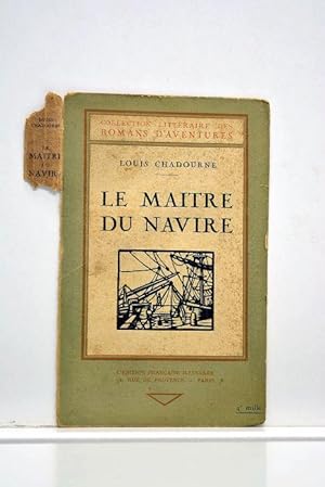 Imagen del vendedor de Le Matre du Navire. Ouvrage illustr de deux bois originaux de Daragns (Frontispice et couverture). a la venta por ltimo Captulo S.L.