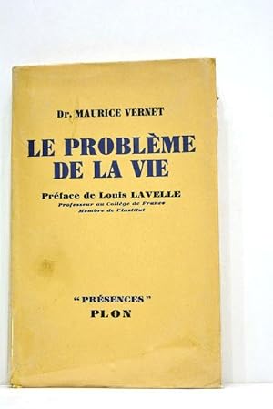 Seller image for Le problmes de la vie. Prface de Louis Lavelle, Professeur au Collge de France, Membre de l'Institut. for sale by ltimo Captulo S.L.