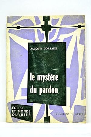 Seller image for Le mystre du pardon. for sale by ltimo Captulo S.L.