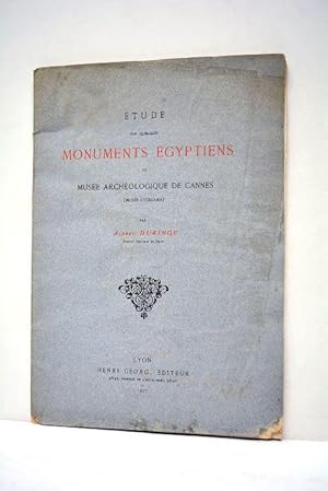 Image du vendeur pour Etude sur quelques Monuments Egyptiens du Muse archologique de Cannes (Muse Lycklama). mis en vente par ltimo Captulo S.L.