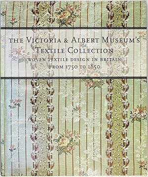 Woven Textile Design in Britain from 1750 to 1850 (The Victoria & Albert Museum's Textile Collect...