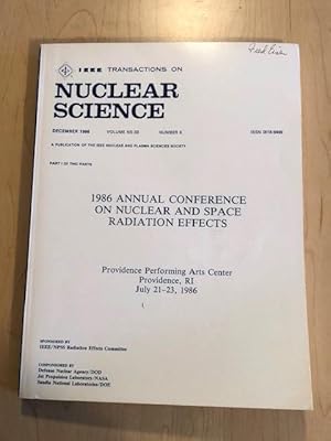 IEEE Transactions on Nuclear Science, December 1986, Volume NS-33, Number 6, 1986 IEEE Annual Con...