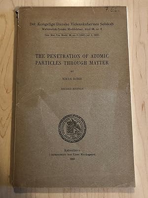 Imagen del vendedor de The Penetration of Atomic Particles Through Matter a la venta por Bradley Ross Books