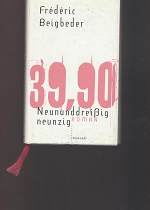 Bild des Verkufers fr Neunnddreiig neunzig. 39,90. zum Verkauf von Ant. Abrechnungs- und Forstservice ISHGW