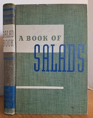 Image du vendeur pour A BOOK OF SALADS (THE EDGEWATER BEACH HOTEL SALAD BOOK) mis en vente par MARIE BOTTINI, BOOKSELLER