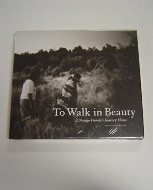 To Walk in Beauty: A Navajo Family's Journey Home