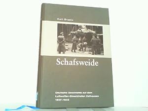 Schafsweide - Deutsche Geschichte auf dem Luftwaffen-Einsatzhafen Zellhausen 1937-1945.