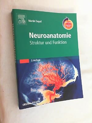 Neuroanatomie mit StudentConsult-Zugang : Struktur und Funktion.