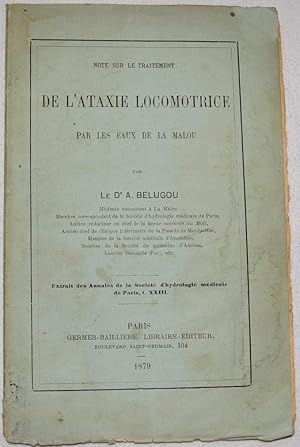 Note sur le traitement de l'ataxie locomotrice par les eaux de La Malou