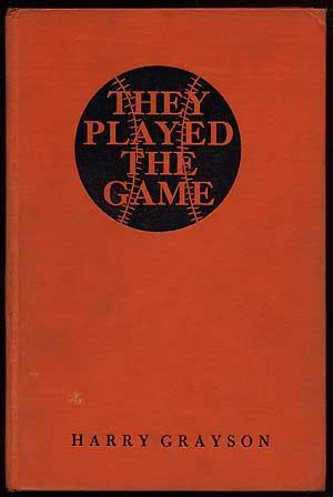 They Played the Game: The Story of Baseball Greats