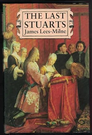 Seller image for THE LAST STUARTS for sale by M. & A. Simper Bookbinders & Booksellers