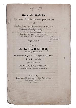 Bild des Verkufers fr Dispositio methodica specierum Scandinavicarum pertinentium ad familias insectorum hymenopterorum naturales . Part. I [- IV].Lund, Carl Gustav Berling, 1842. 4 parts. 8vo. A individual title-page to each part, a preface, and 8 folding letterpress pages with text. Disbound. zum Verkauf von ASHER Rare Books