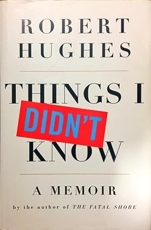 Seller image for Things I Didn't Know : A Memoir for sale by Dial-A-Book
