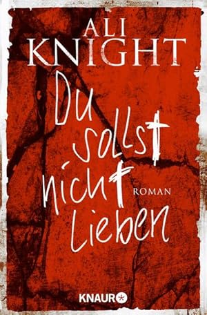 Seller image for Du sollst nicht lieben: Roman : Roman. Deutsche Erstausgabe for sale by AHA-BUCH