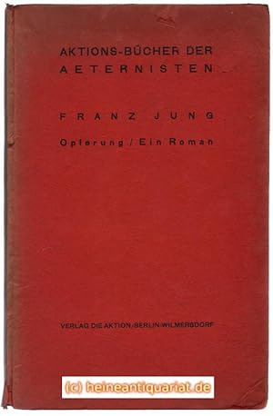 Bild des Verkufers fr Opferung . Ein Roman. zum Verkauf von Heinrich Heine Antiquariat oHG