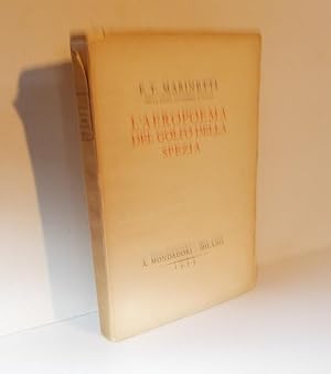 L'AEROPOEMA DEL GOLFO DI LA SPEZIA - PRIMA EDIZIONE - vincitore nella sfida ai poeti d'Italia del...