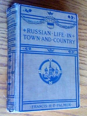 Seller image for Russian Life in Town & Country, illustrated for sale by Livresse