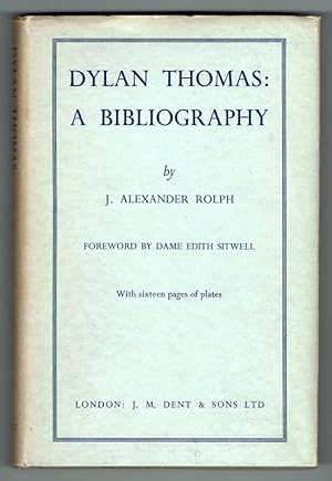 Dylan Thomas: A Bibliography