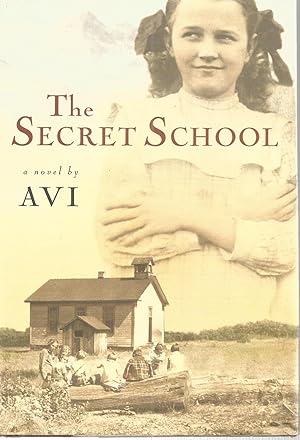 Seller image for The Secret School for sale by Beverly Loveless