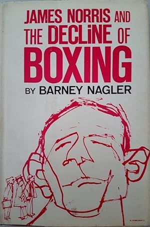 James Norris and the Decline of Boxing