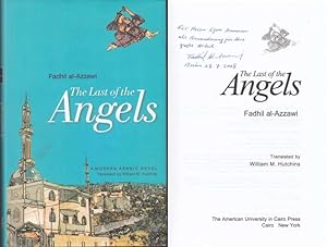 Bild des Verkufers fr The Last Of The Angels. A Modern Arabic Novel. Dedicated by Author zum Verkauf von Graphem. Kunst- und Buchantiquariat