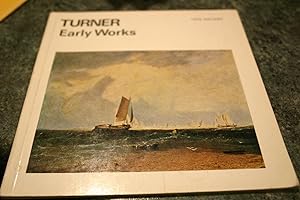 Seller image for The Early Works Of J.M. Turner for sale by SGOIS