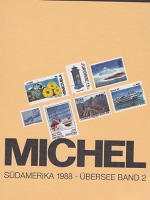 Michel Übersee-Katalog Band 2: Südamerika 1988 (Michel)