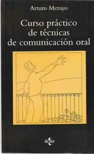 Immagine del venditore per Curso prctico de tcnias de comunicacin oral venduto da Librera Cajn Desastre