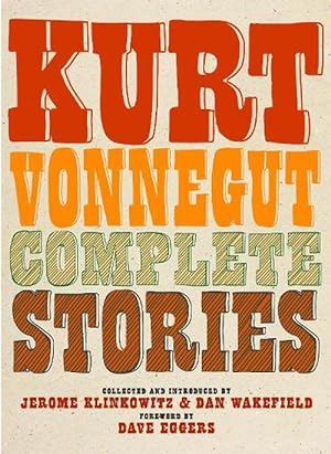 Image du vendeur pour Kurt Vonnegut Complete Stories (Hardcover) mis en vente par Grand Eagle Retail