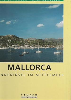 Seller image for Mallorca. Reihe: Die schnste Urlaubsziele. for sale by Ant. Abrechnungs- und Forstservice ISHGW