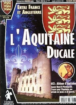 Imagen del vendedor de HISTOIRE MEDIEVALE HORS SERIE N7 - AOUT-OCTOBRE 2004 - L'AQUITAINE DUCALE - 1152 ALIENOR D'AQUITAINE EPOUSE HENRI II PLANTAGENETE - S'OUVRE POUR L'AQUITAINE UNE PRIODE DE FASTES ET DE GUERRES a la venta por Le-Livre