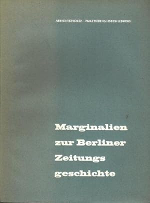 Seller image for Marginalien zur Berliner Zeitungsgeschichte. for sale by Antiquariat Appel - Wessling