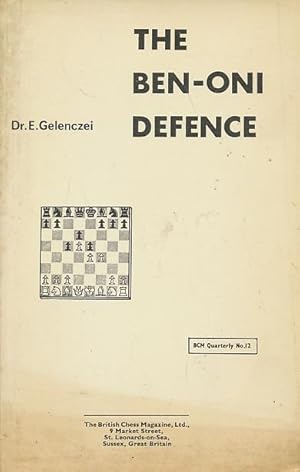 Seller image for The Ben-Oni Defence: British Chess Magazine Quarterly No. 12 for sale by CorgiPack