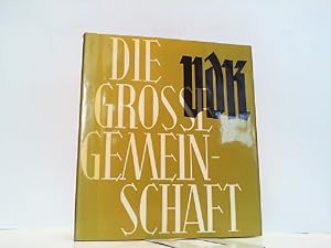 Bild des Verkufers fr Die groe Gemeinschaft 1946 - 1966. zum Verkauf von Antiquariat Ehbrecht - Preis inkl. MwSt.