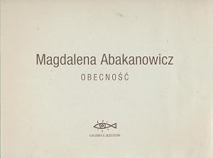 Seller image for Magdalena Abakanowicz: Obecnosc for sale by CorgiPack