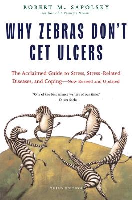 Imagen del vendedor de Why Zebras Don't Get Ulcers (Paperback or Softback) a la venta por BargainBookStores