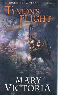 Seller image for Tymon's Flight: Book One Chronicles Of The Tree for sale by Marlowes Books and Music